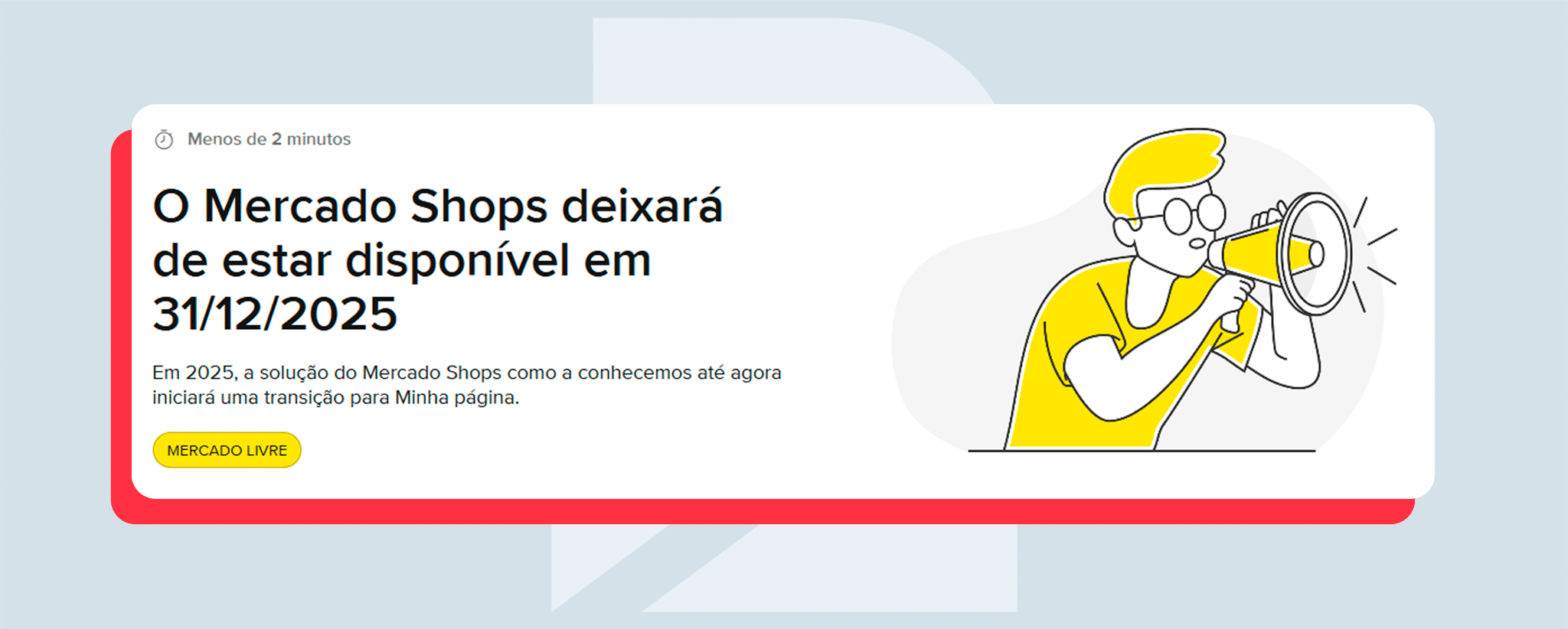 Divulgação oficial informando o fim da plataforma Mercado Shops.