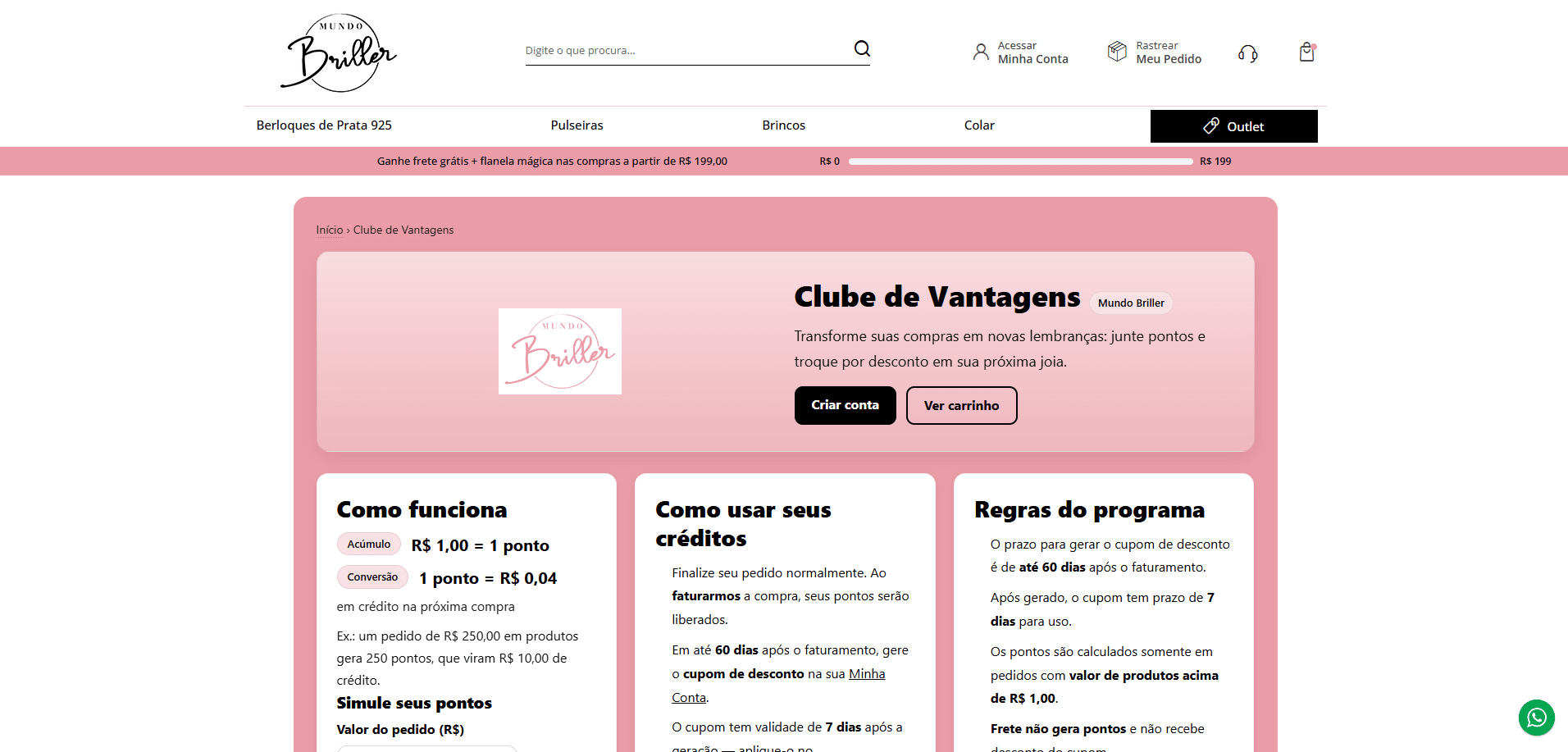 A Loja Online Mundo Briller, desenvolvida pela Bis2Bis, oferece o próprio Clube de Vantagens com Cashback para seus clientes